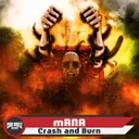 Crash And Burn by mRNA - Frenchcore cover art