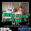 Cover of Mtc (Fiero Speed Remix)
