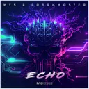 Echo by MTS & FR3AKMASTER - Hardstyle cover art