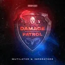 Damage Patrol by Mutilator, Imperatorz - Rawstyle cover art