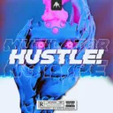 HUSTLE! by Mutilator, NOTYPE - Rawstyle cover art