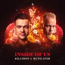 Inside Of Us by Mutilator, Killshot - Rawstyle cover art