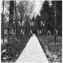 Runaway by MWN - Hardstyle cover art