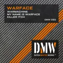 Cover of My Name Is Warface