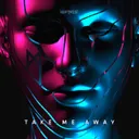 Take Me Away by MYST - Hardstyle cover art
