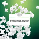 Come On! by Mystical Mind - Euphoric Hardstyle cover art