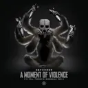 A Moment Of Violence - N-Vitral presents BOMBSQUAD Remix by N-Vitral, BOMBSQUAD, Deformer - Hardcore cover art