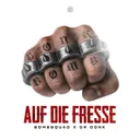 Auf Die Fresse by N-Vitral, Dr Donk, BOMBSQUAD - Hardcore cover art