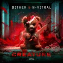 Creature by N-Vitral, Dither - Hardcore cover art