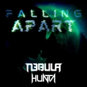 Falling Apart by N3bula, Hunta - Euphoric Hardstyle cover art
