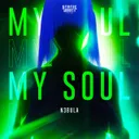 My Soul by N3bula - Euphoric Hardstyle cover art