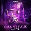 Call My Name by Namara - Hardcore cover art