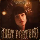 Just Pretend by Namara - Hardcore cover art