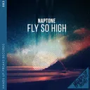 Fly so High - Extended Mix by Naptone - Hardstyle cover art