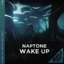 Wake Up - Extended Mix by Naptone - Hardstyle cover art