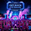 Get Back to Rave by Nara Aimi, Lonely DJ - Hardstyle cover art