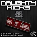 Out Of Order - Original Mix by Naughty Kicks - Uptempo cover art