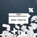 Stand By Me by Navras - Hardstyle cover art
