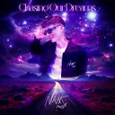 Chasing Our Dreams by NAXX - Hardstyle cover art