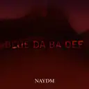 BLUE DA BA DEE by NAYDM - Uptempo cover art