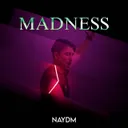 MADNESS by NAYDM - Hardstyle cover art