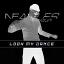 LOOK MY DANCE by Neagles - Hard Techno cover art