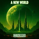 A New World by Neolux - Euphoric Hardstyle cover art
