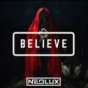 Believe - Definitive Mix by Neolux - Euphoric Hardstyle cover art