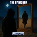 The Banished by Neolux - Euphoric Hardstyle cover art