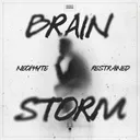 Brainstorm by Neophyte, Restrained - Hardcore cover art