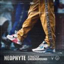 Strictly Underground by Neophyte - Hardcore cover art