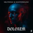 Dolorem by Neutronix, DJ Mastersound - Uptempo cover art