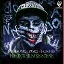 Hardcore Fake Scene by Neutronix, Frenetik, Pasox - Uptempo cover art