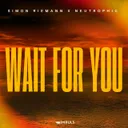 Wait For You - Extended Mix by Neutrophic, Simon Riemann - Hardstyle cover art