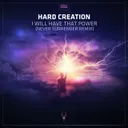 I Will Have That Power - Never Surrender Remix Edit by Never Surrender, Hard Creation - Hardcore cover art