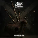 Scotland The Rave by Never Surrender, Rave & Plunder - Hardcore cover art