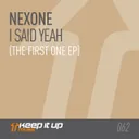 I Said Yeah - Radio edit by Nexone - Hardstyle cover art