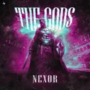The Gods by Nexor - Hardstyle cover art