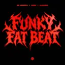 Funky Fat Beat - Extended Mix by Nic Johnston, Robbe, Haaradak - Hard Techno cover art