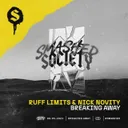 Breaking Away by Nick Novity, Ruff Limits - Euphoric Hardstyle cover art