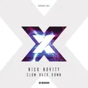 Slow Back Down by Nick Novity - Euphoric Hardstyle cover art
