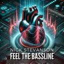 Feel the Bassline by Nick Stevanson - Hardstyle cover art