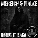 Bring It Back by Niereich, Malke - Hard Techno cover art