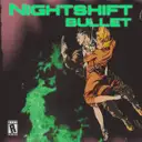 Bullet by Nightshift - Uptempo cover art