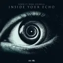 INSIDE YOUR ECHO by Nino Lucarelli, SOREN - Hardstyle cover art
