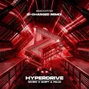 Hyperdrive - D-Charged Remix by NIVIRO, D-Charged, Shift & Palm - Euphoric Hardstyle cover art