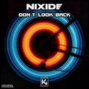 Don't Look Back by NIXIDE - Hardstyle cover art