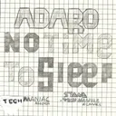 Cover of No Time To Sleep - Stana's Tech Maniac Remake