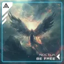 Be Free by Noctua - Hardstyle cover art