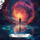Believe in Me by Noctua - Hardstyle cover art